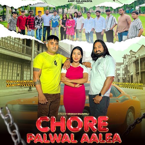 Chore Palwal Aale