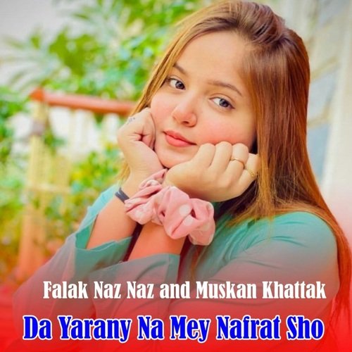 Da Yarany Na Mey Nafrat Sho