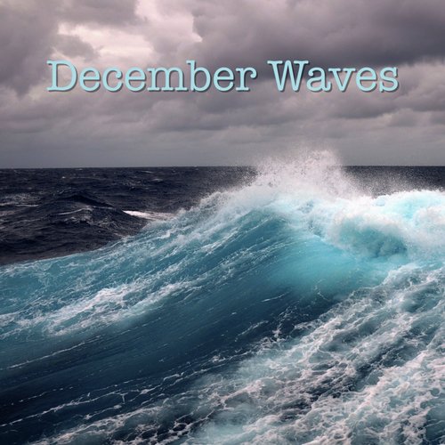 December Waves