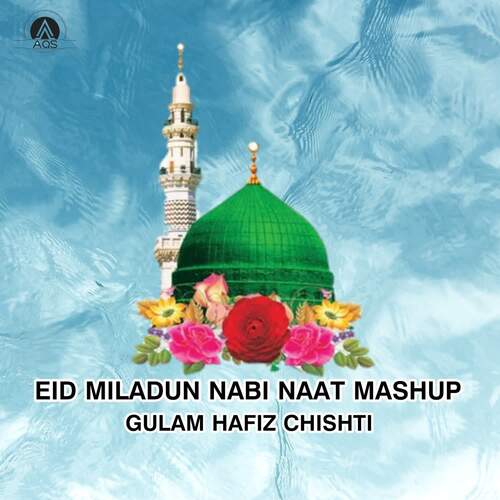 Eid Miladun Nabi Naat Mashup