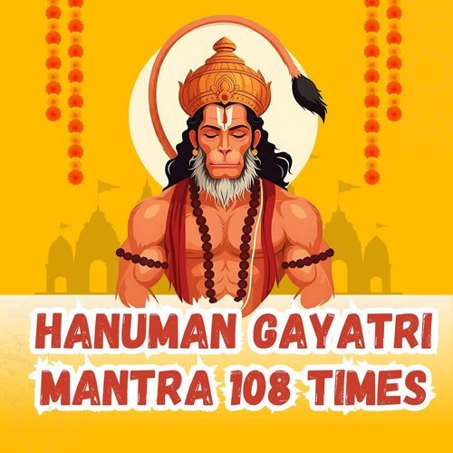 Hanuman Gayatri Mantra 108 Times