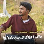 Ini Pakka Pora Ennudayia Attatha