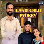 Laadi Chlli Pyokey