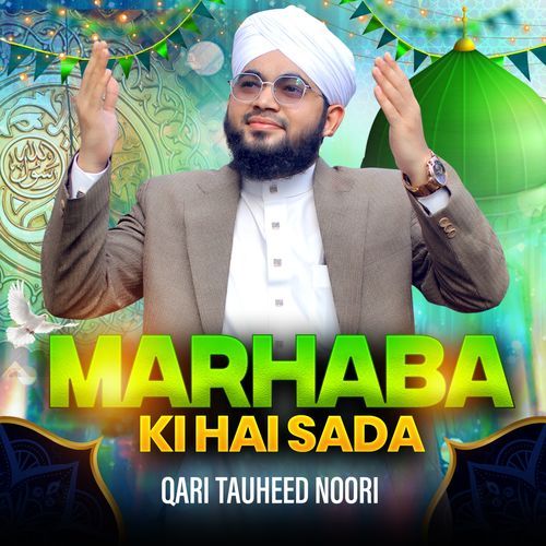 MARHABA KI HAI SADA