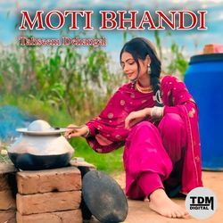 MOTI BHANDI