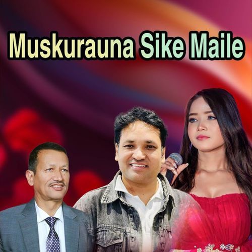 Muskurauna Sike Maile cover art