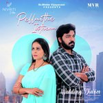 Pellaithe Inthena (From "Wedding Diaries")