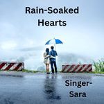 Rain-soaked Hearts