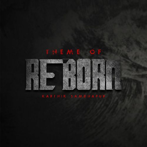 Reborn (Theme)