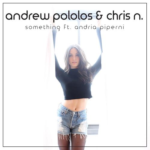 Something (feat. Andria Piperni)