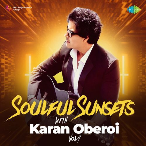 Soulful Sunsets With Karan Oberoi - Vol 4