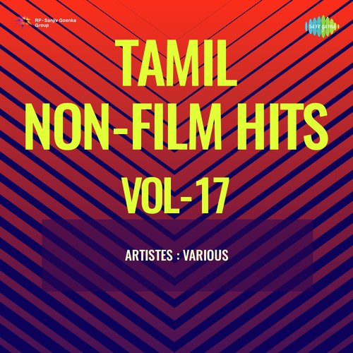 Tamil Non - Film Hits Vol - 17