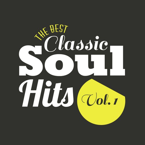The Best Classic Soul Hits, Vol. 1