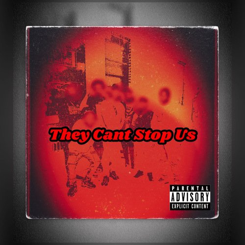 They Cant Stop Us