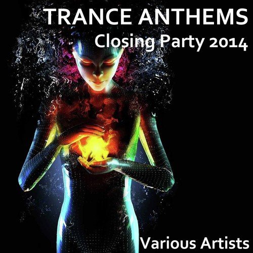 Trance Anthems Closing Party 2014