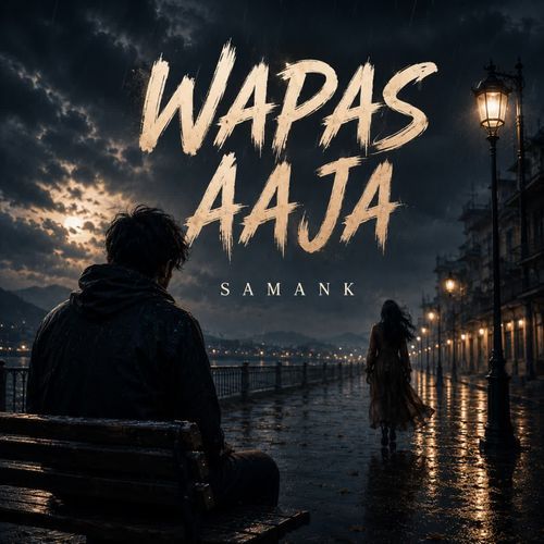 WAPAS AAJA