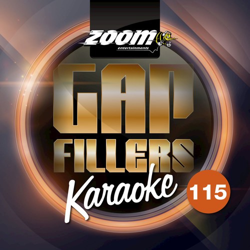 Zoom Karaoke Gap Fillers - Volume 115
