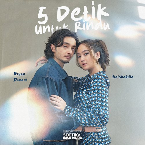 5 Detik Untuk Rindu (From "5 Detik & Rasa Rindu")