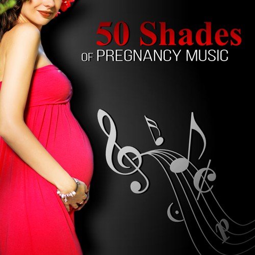 50 Shades of Pregnancy Music – Calming Music, Peaceful Music, Just Relax, Music for Preventing Anxienty, Pregnancy Time, Postpartum Support Music