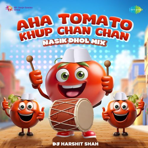 Aha Tomato Khup Chan Chan - Nasik Dhol Mix