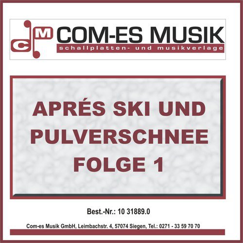 Aprés Ski und Pulverschnee (Folge 1)