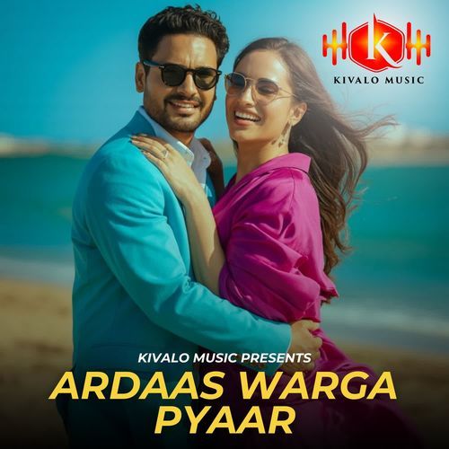 Ardaas Warga Pyaar