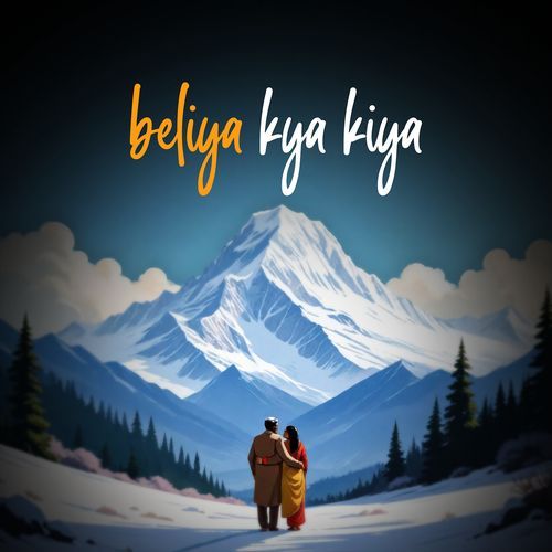 Beliya Kya Kiya