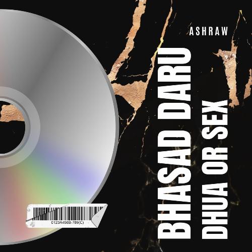 Bhasad Daru Dhua Or Sex (Explicit)