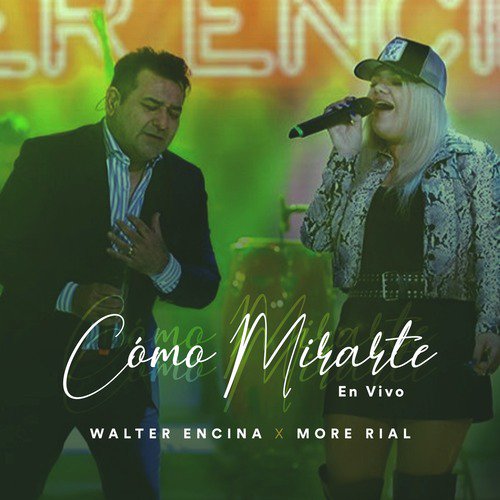 Cómo Mirarte (En Vivo)