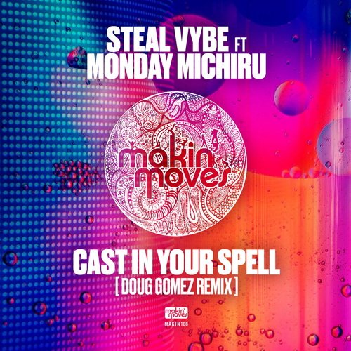 Cast in Your Spell (Doug Gomez Remix)