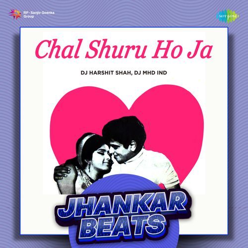 Chal Shuru Ho Ja - Jhankar Beats