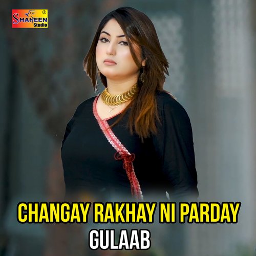 Changay Rakhay Ni Parday