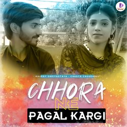 Chhora Ne Pagal Kargi-IQoNBEdFRVs