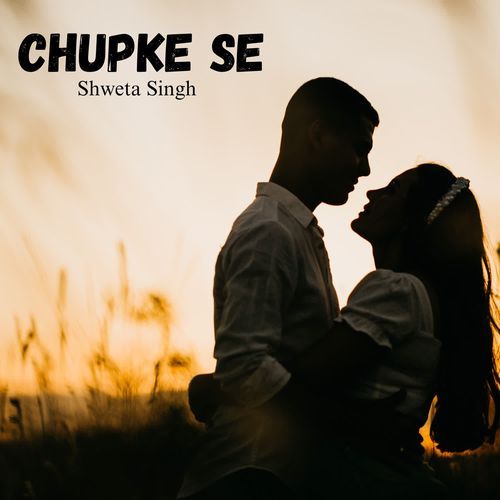 Chupke Se