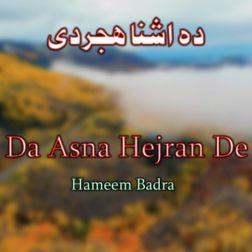 Da Asna Hejran De