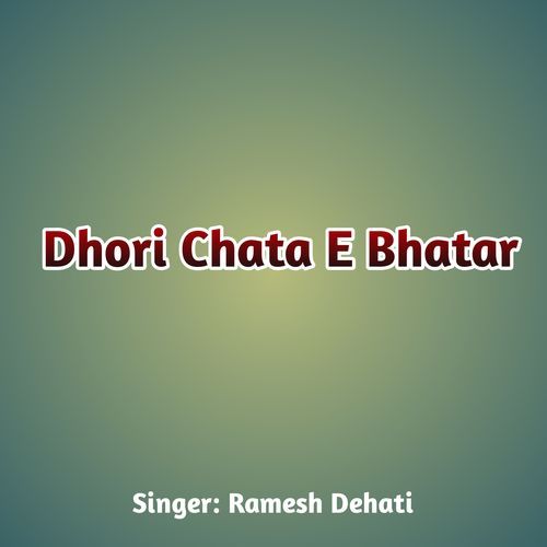 Dhori Chata E Bhatar