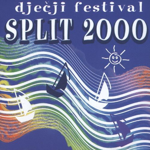 Dječji Festival, Split 2000.