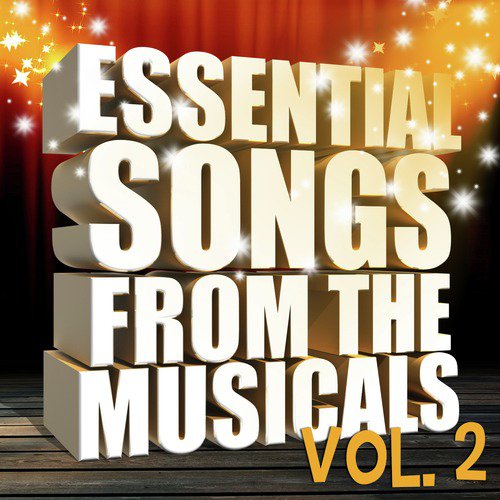 Essential Songs from the Musicals, Vol. 2