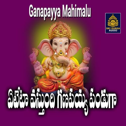 Eteta vastundi Ganapayya panduga