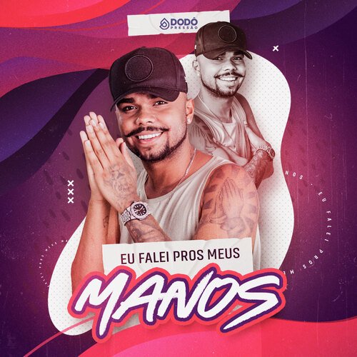Eu Falei Pros Meus Manos