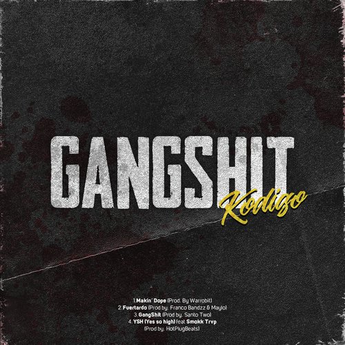 GANGSHIT