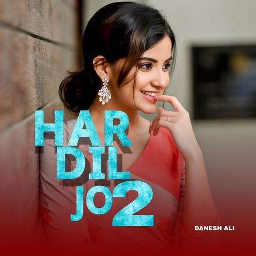 Har Dil Jo 2