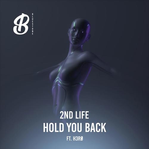 Hold You Back (feat. H3RØ)