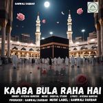 Kaaba Bula Raha Hai