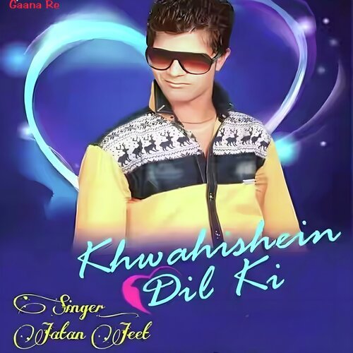 Khawahishein Dil Ki