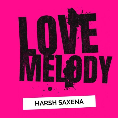 LOVE MELODY