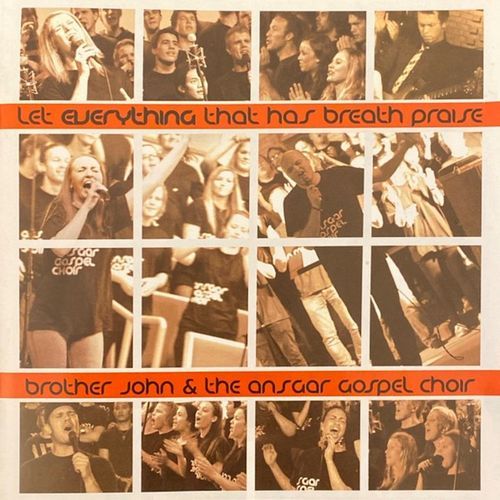 Let Everything That Has Breath Praise The Lord