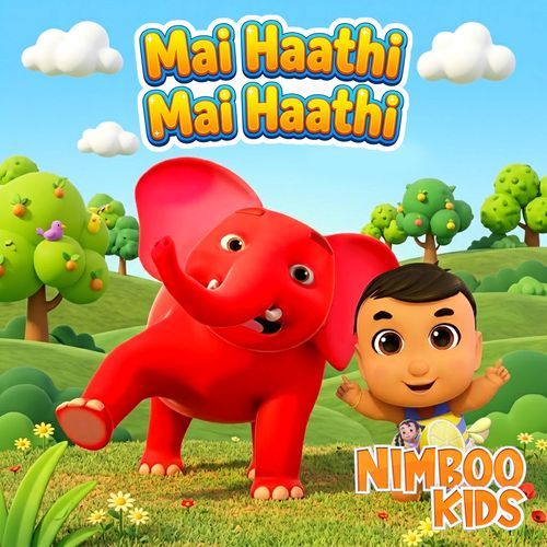 Mai Haathi Mai Haathi