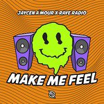 Make Me Feel (Radio Edit)