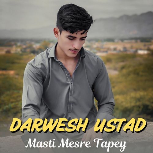 Masti Mesre Tapey